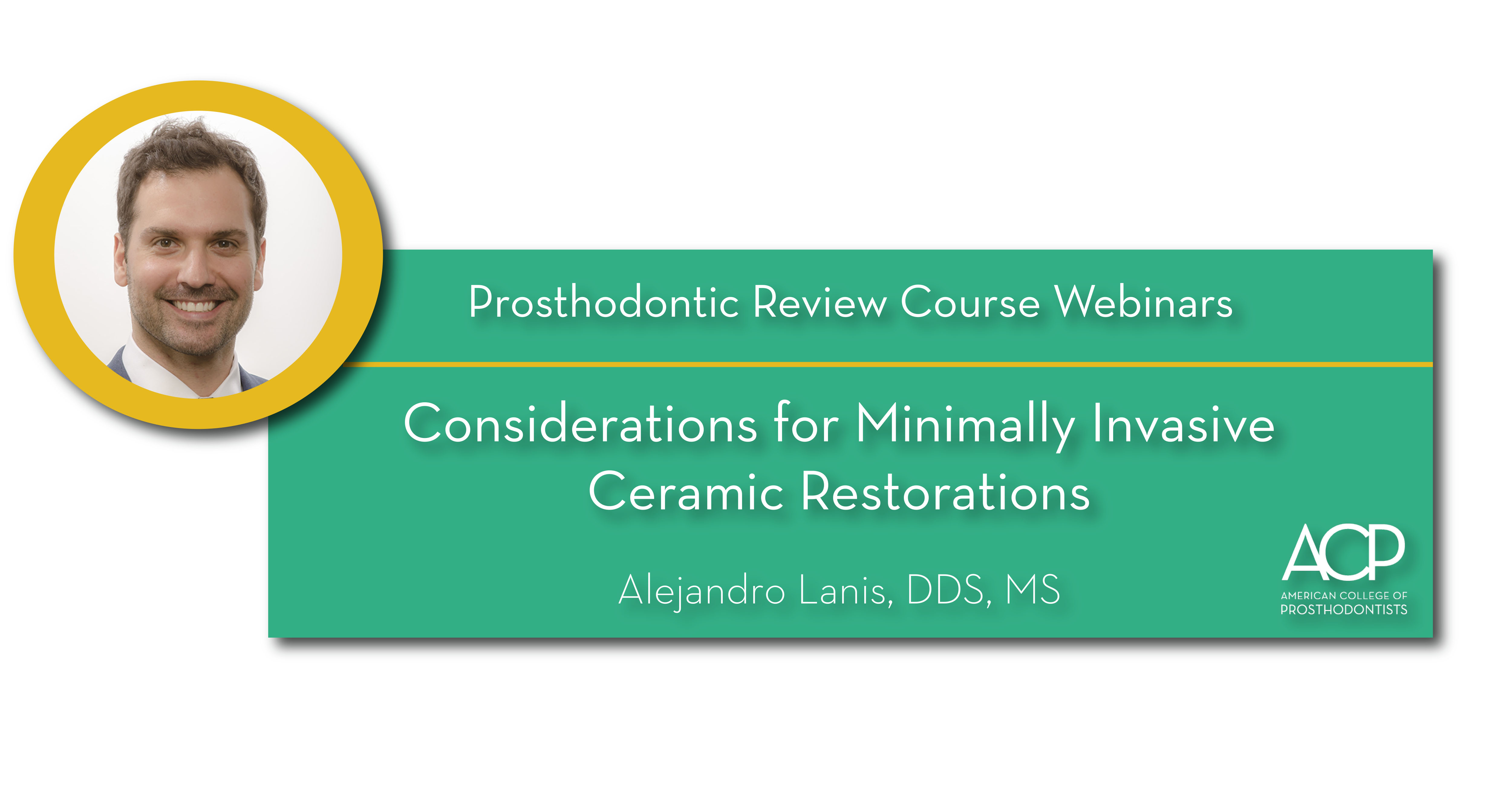 Considerations for Minimally Invasive Ceramic Restorations