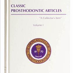 Classic Prosthodontic Articles Volume I